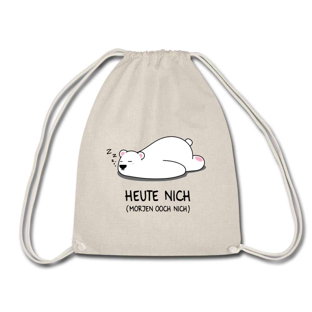 Heute nich! - Turnbeutel - Natur