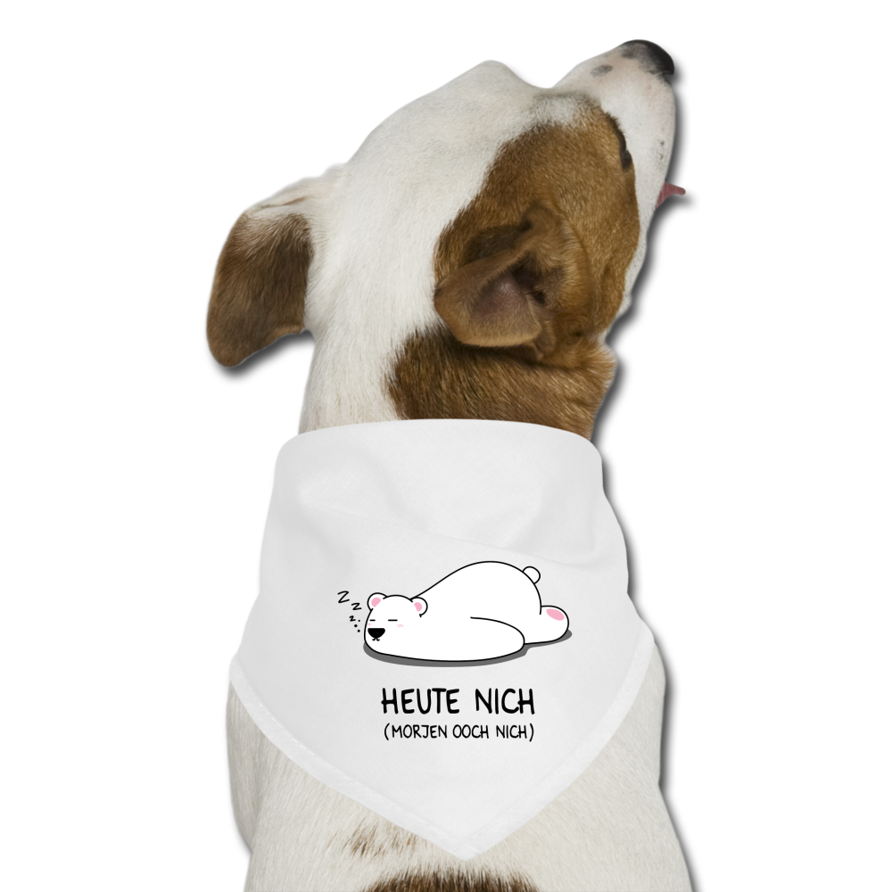 Heute nich! - Hunde-Bandana - Weiß