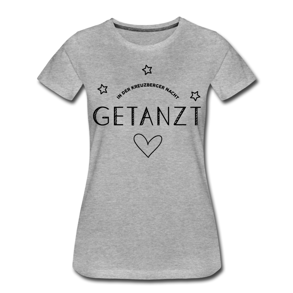 Getanzt in der Kreuzberger Nacht - Frauen Premium T-Shirt - Grau meliert