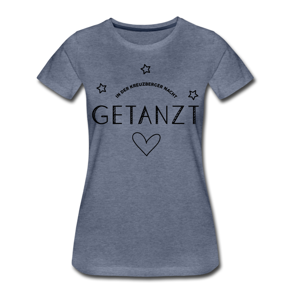 Getanzt in der Kreuzberger Nacht - Frauen Premium T-Shirt - Blau meliert