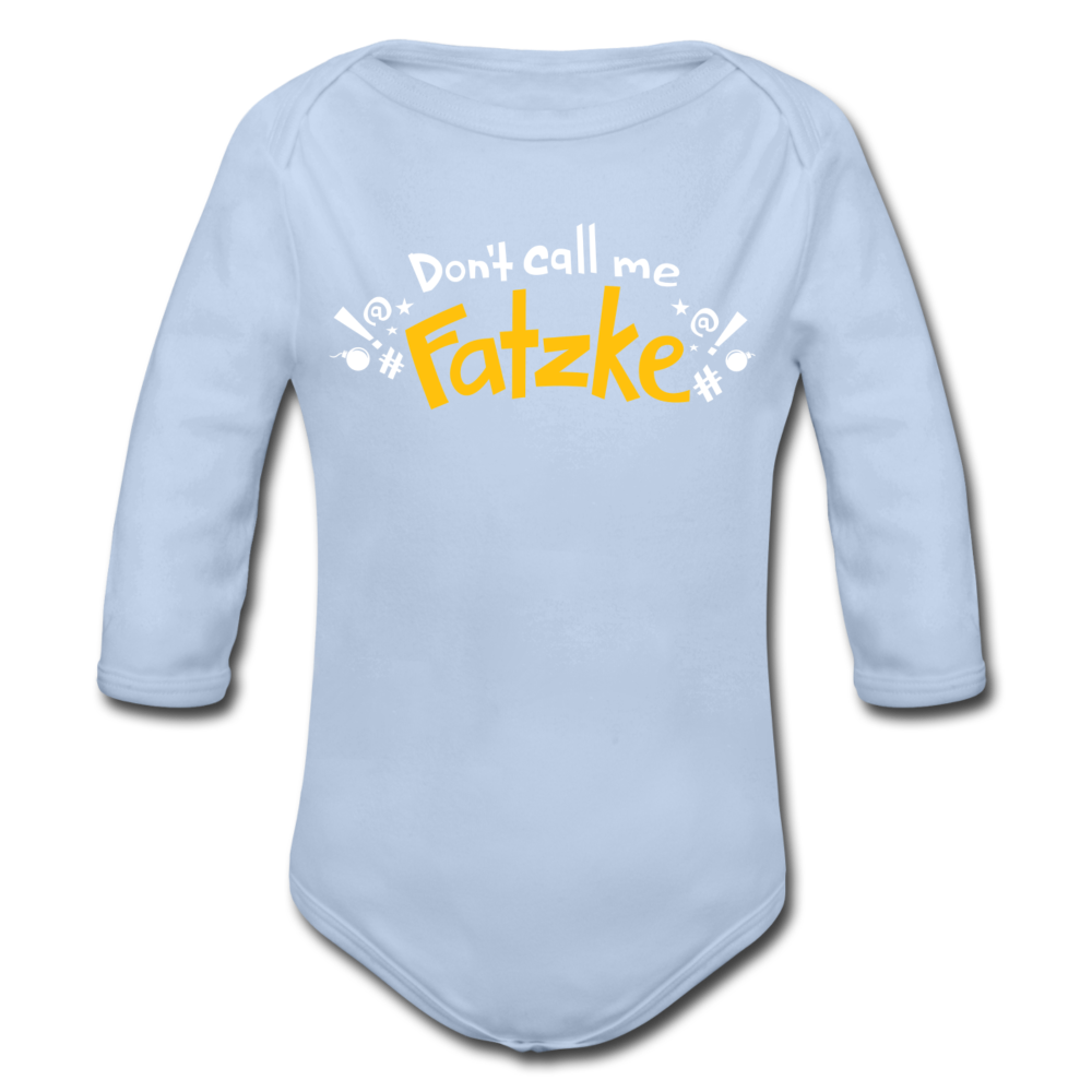 Don't call me Fatzke! - Bio-Langarmbody - Sky