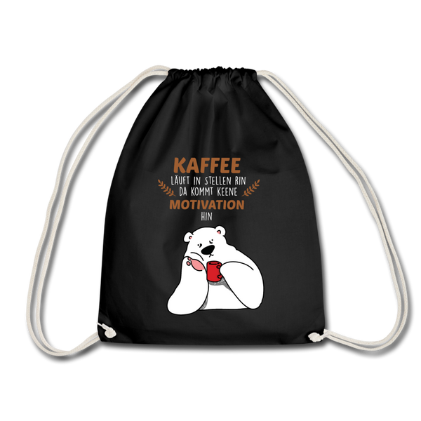 Kaffee motiviert - Turnbeutel - Schwarz
