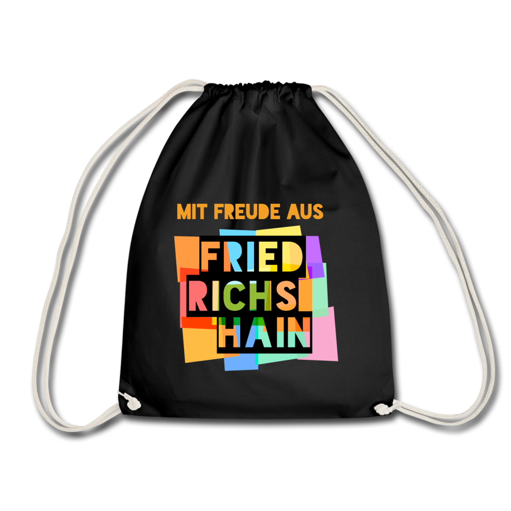 Freude aus Friedrichshain - Turnbeutel - Schwarz