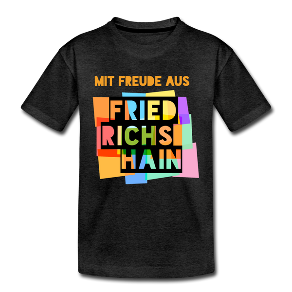 Freude aus Friedrichshain - Kinder Premium T-Shirt - Anthrazit