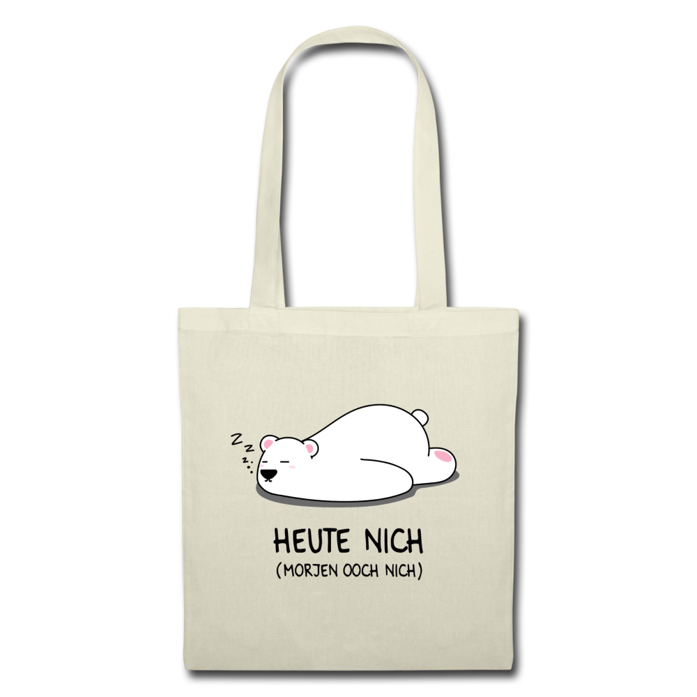 Heute nich! - Stoffbeutel - Natur