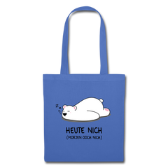 Heute nich! - Stoffbeutel