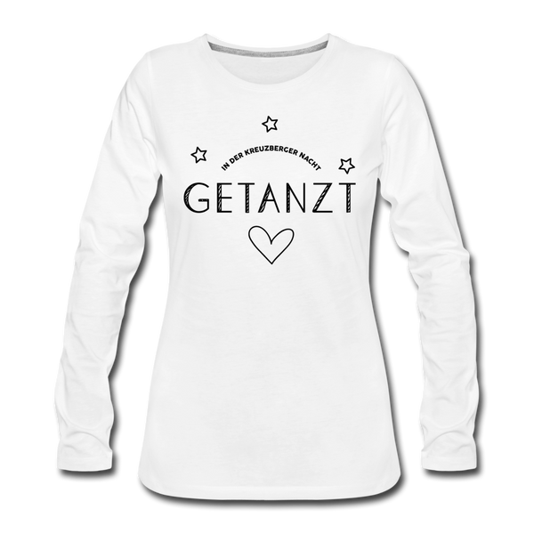 Getanzt in der Kreuzberger Nacht - Frauen Premium Langarmshirt - Weiß