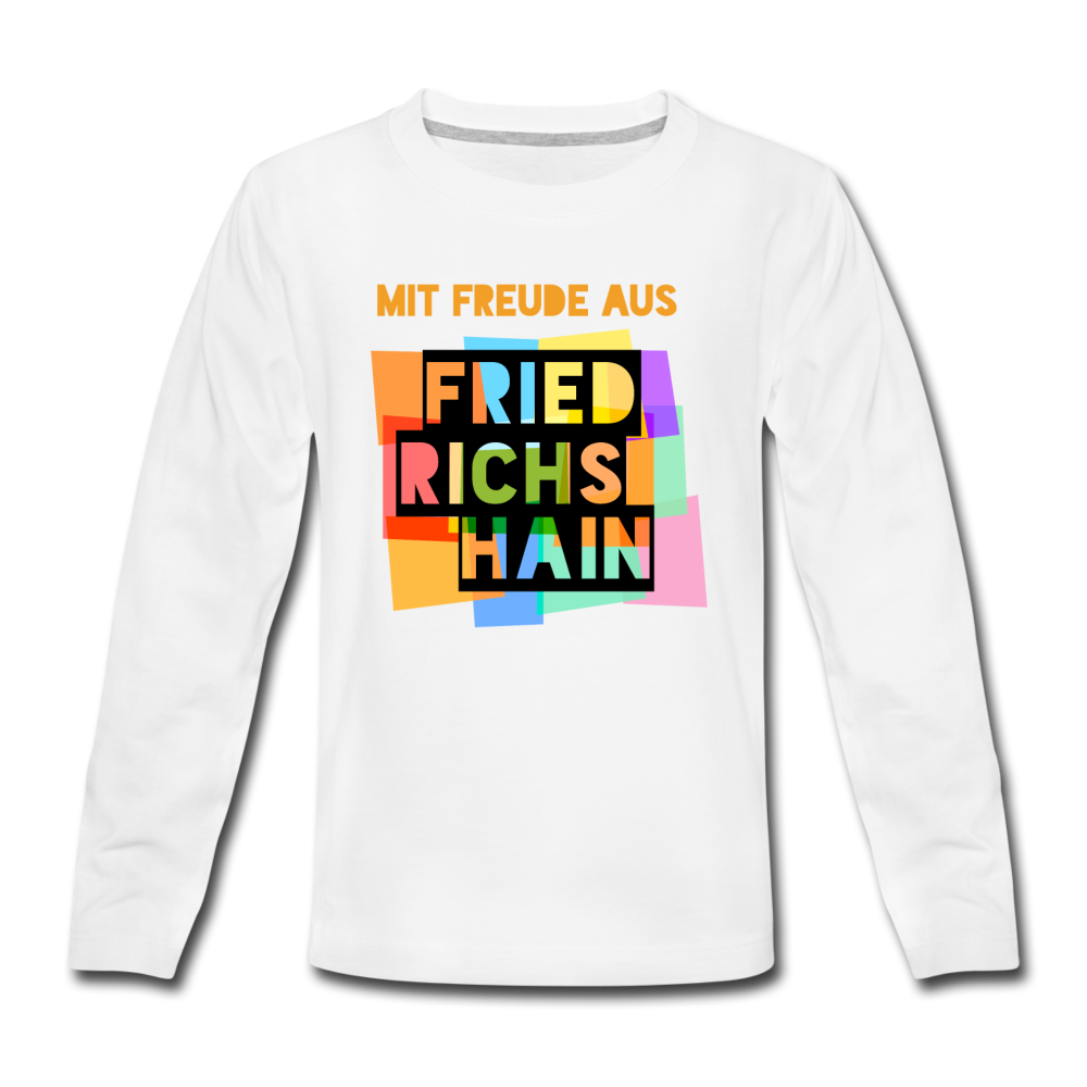 Freude aus Friedrichshain - Teenager Langarmshirt - Weiß