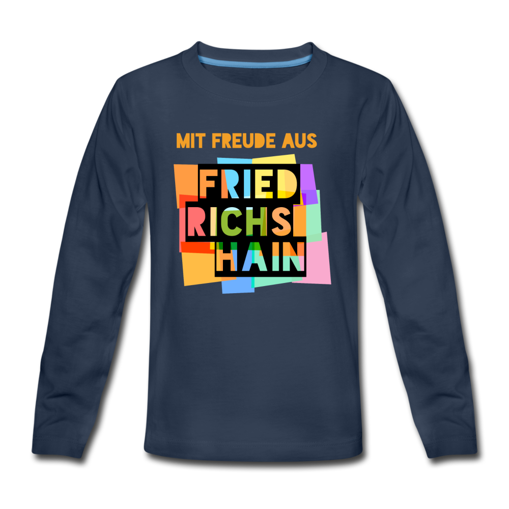 Freude aus Friedrichshain - Teenager Langarmshirt - Navy