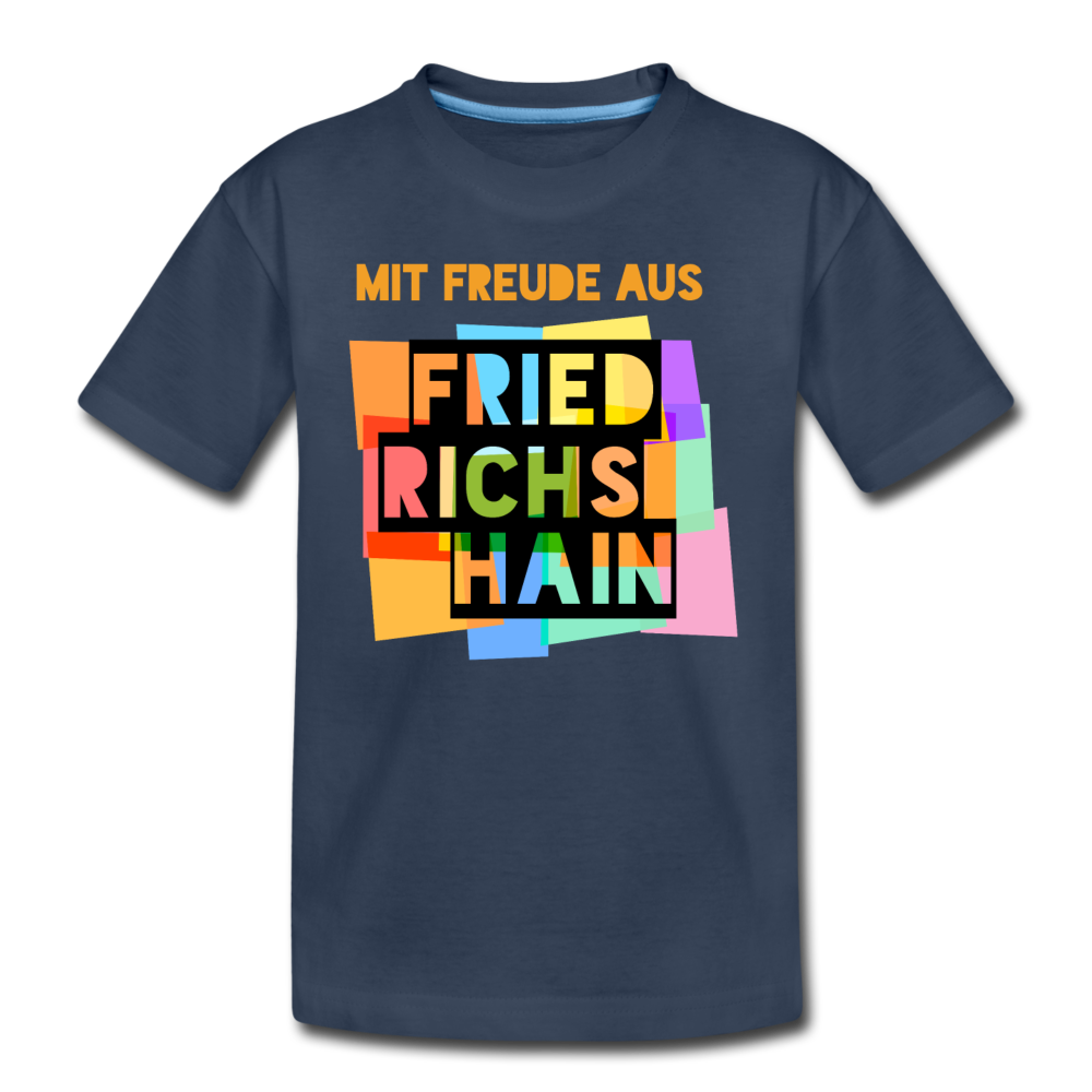 Freude aus Friedrichshain - Teenager Premium T-Shirt - Navy