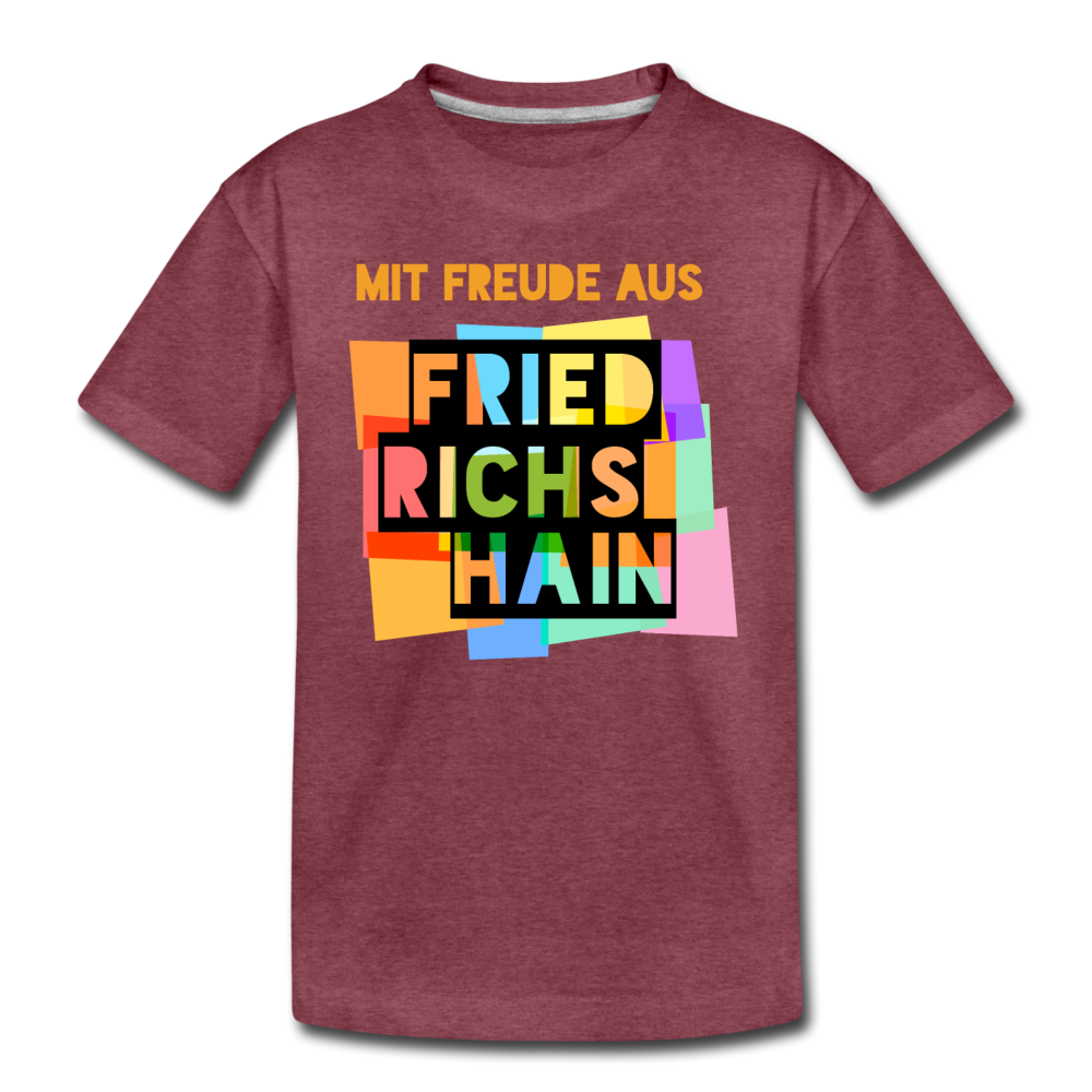 Freude aus Friedrichshain - Teenager Premium T-Shirt - Bordeauxrot meliert