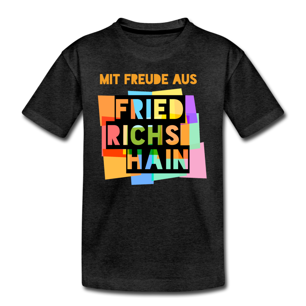 Freude aus Friedrichshain - Teenager Premium T-Shirt - Anthrazit
