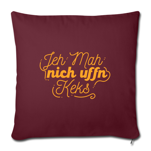 Jeh mah nich uffn Keks gelb - Sofakissen mit Füllung (45 x 45 cm) - Burgunderrot