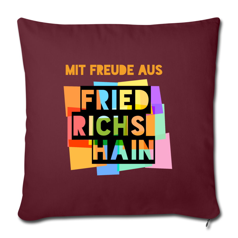 Freude aus Friedrichshain - Sofakissen mit Füllung (45 x 45 cm) - Burgunderrot