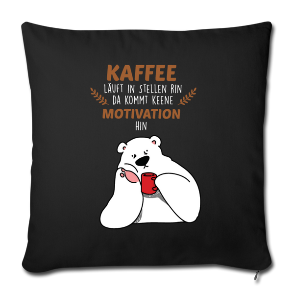 Kaffee motiviert - Sofakissen mit Füllung (45 x 45 cm) - Schwarz