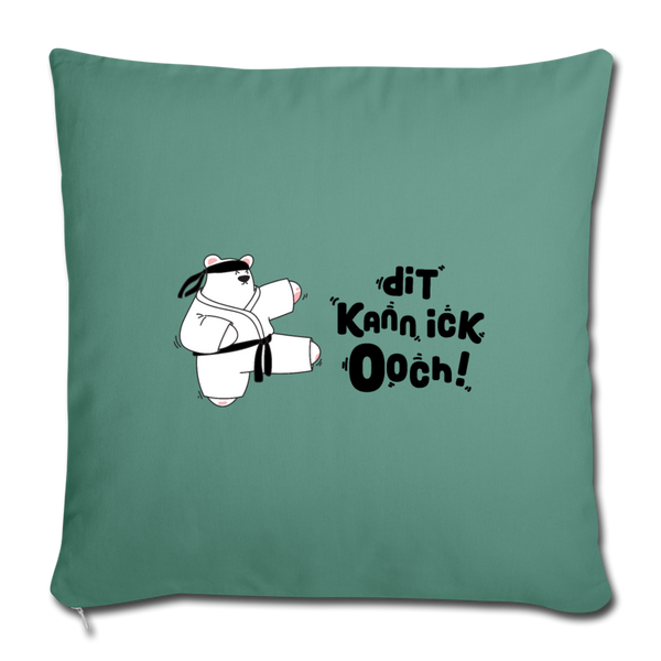 Dit kann ick ooch! - Sofakissen mit Füllung (45 x 45 cm) - Tanngrün