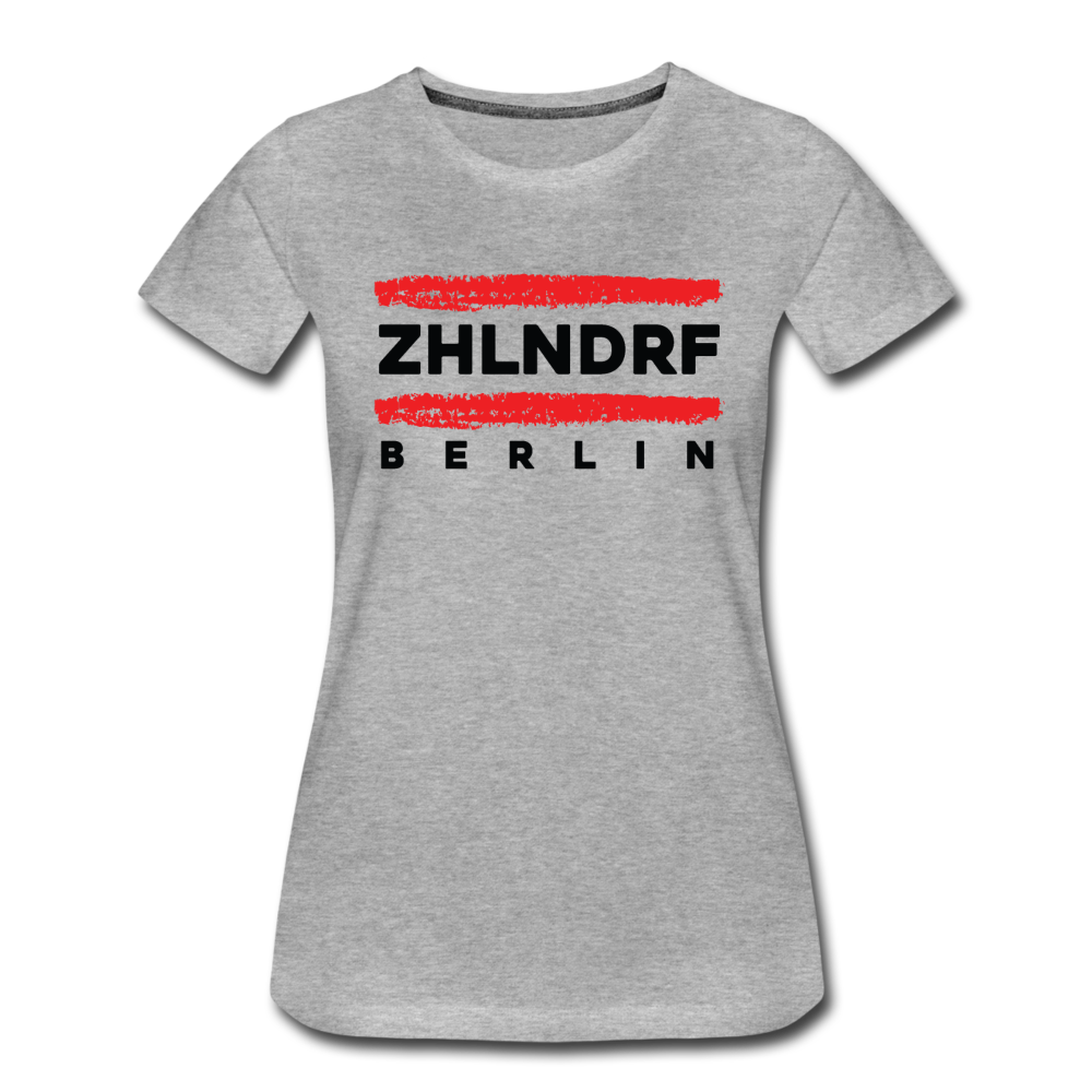 ZHLNDRF - Frauen Premium T-Shirt - heather grey