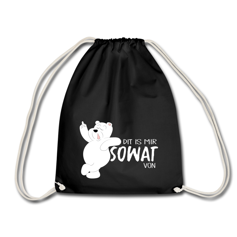 Dit is mir sowat von - Stoffbeutel - Schwarz