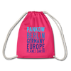 Pankow Planet Earth - Turnbeutel - Fuchsia