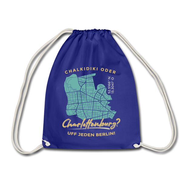 Chalkidiki oder Charlottenburg - Turnbeutel - Königsblau