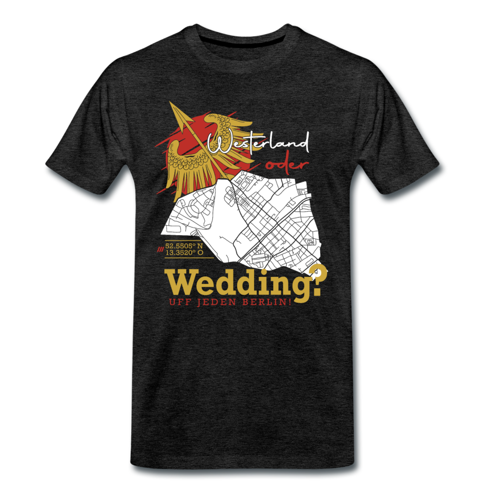 Westerland oder Wedding - Männer Premium T-Shirt - Anthrazit