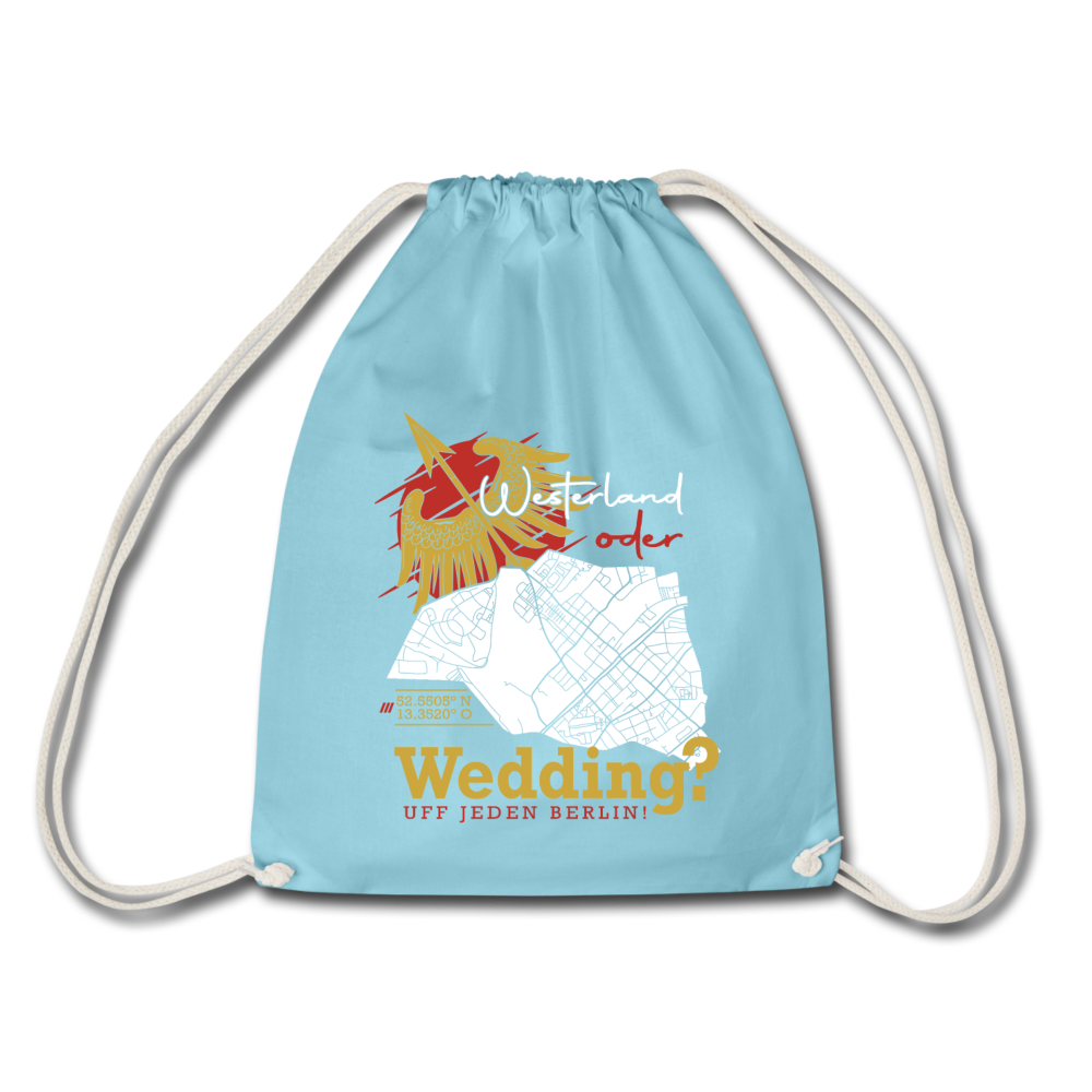 Westerland oder Wedding - Turnbeutel - Aqua