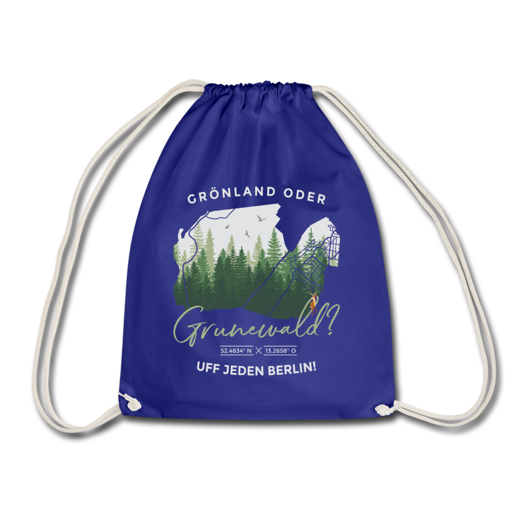 Grönland oder Grunewald - Turnbeutel - Königsblau