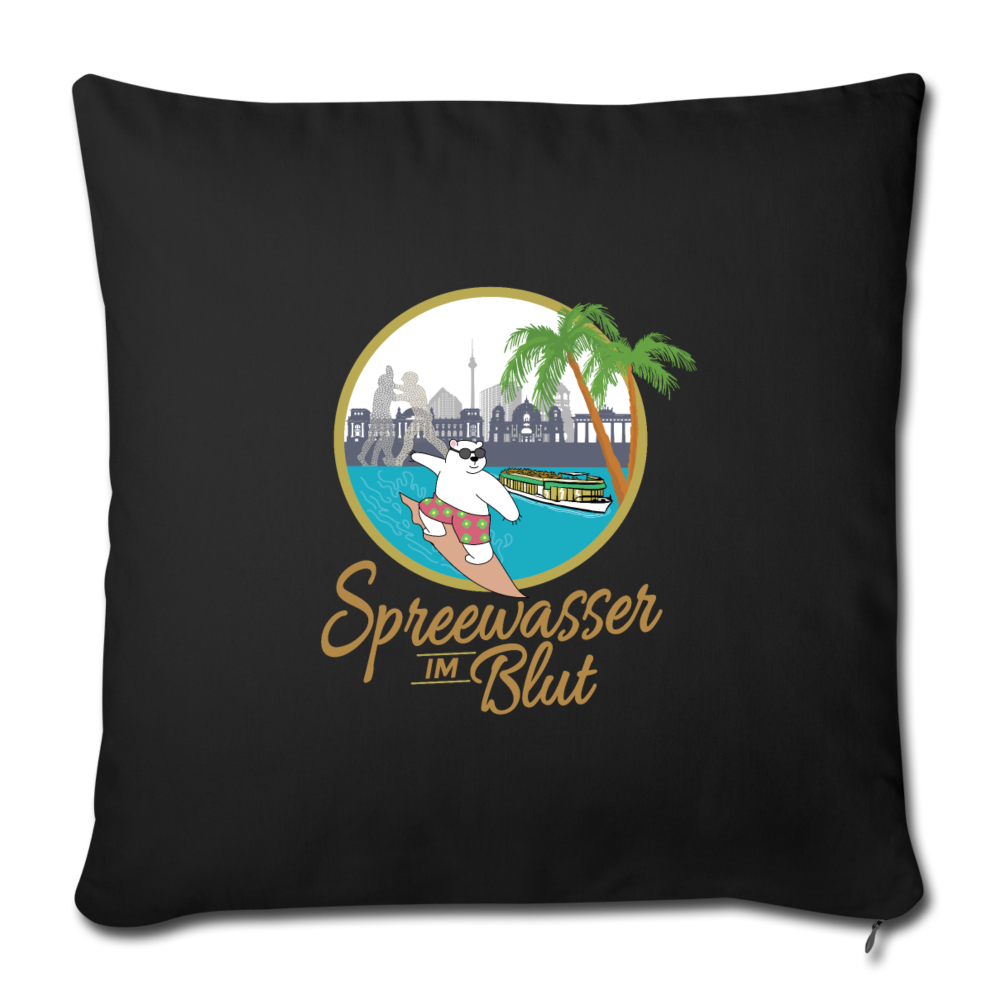 Spreewasser im Blut - Sofakissen mit Füllung (45 x 45 cm) - Schwarz