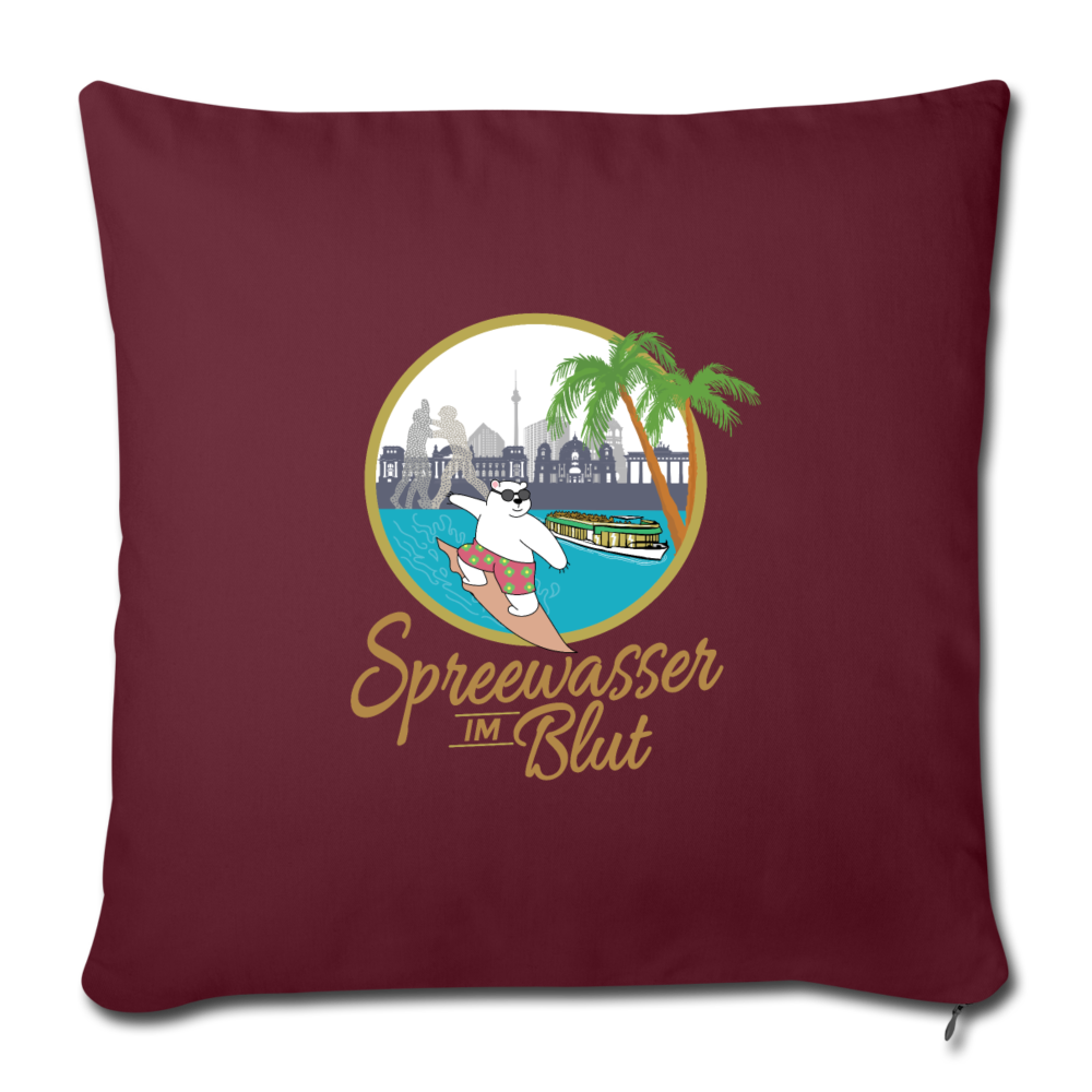 Spreewasser im Blut - Sofakissen mit Füllung (45 x 45 cm) - Burgunderrot