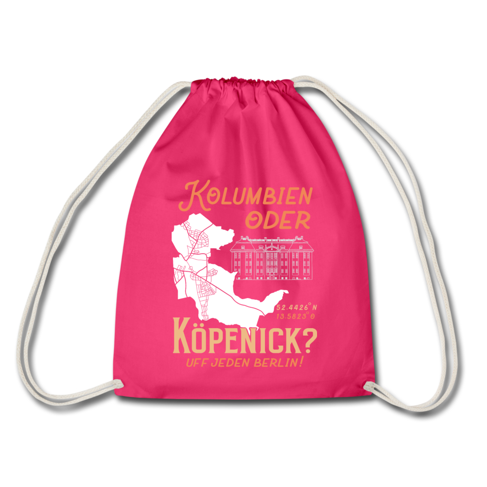 Kolumbien oder Köpenick - Turnbeutel - Fuchsia