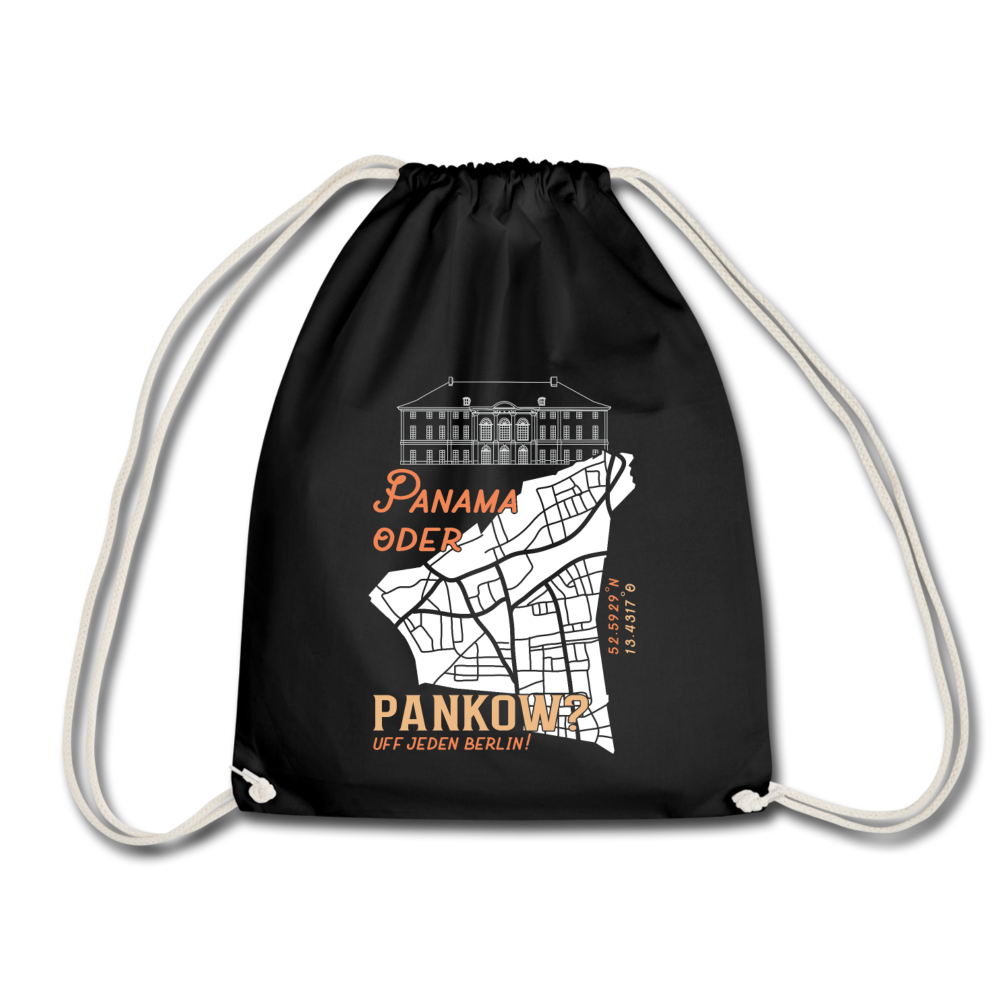 Panama oder Pankow - Turnbeutel - Schwarz