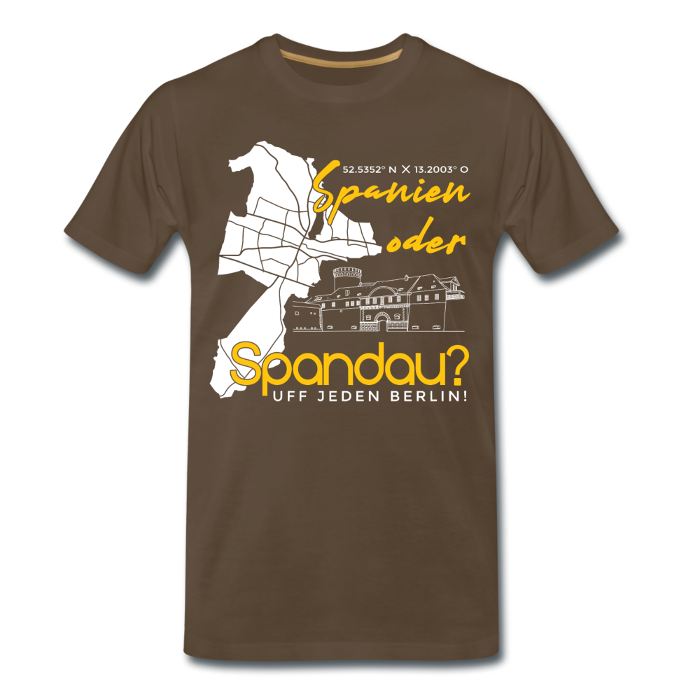 Spanien oder Spandau - Männer Premium T-Shirt - Edelbraun