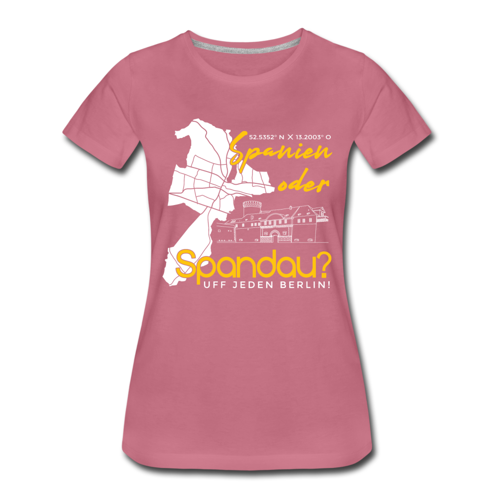 Spanien oder Spandau - Frauen Premium T-Shirt - Malve