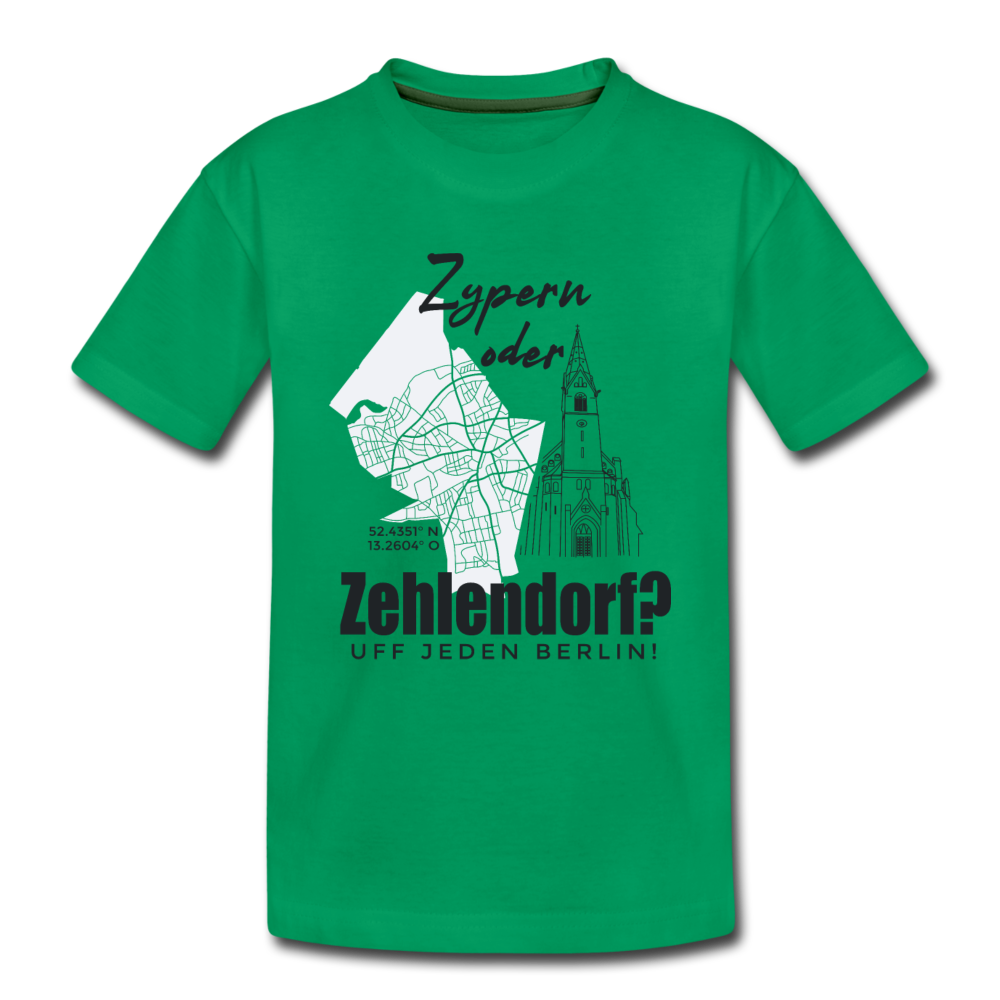 Zypern oder Zehlendorf - Kinder Premium T-Shirt - Kelly Green