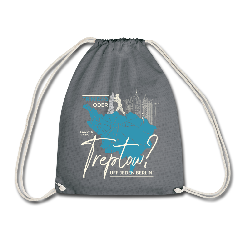 Trinidad oder Treptow - Turnbeutel - Grau