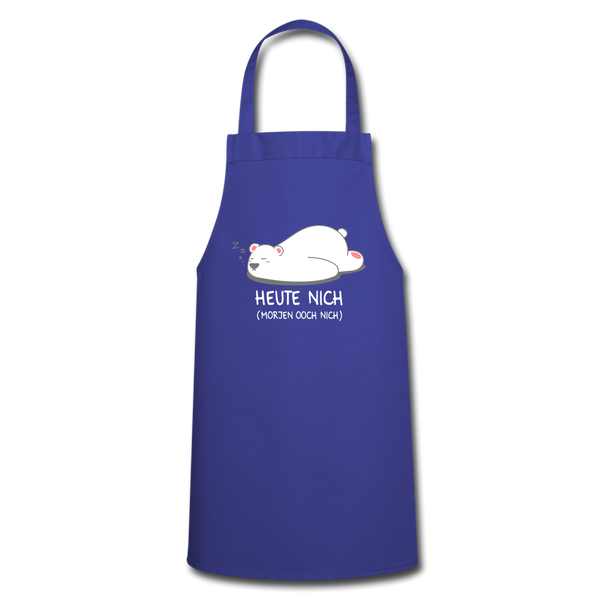 Heute nich! - weiß - Kochschürze - Royalblau