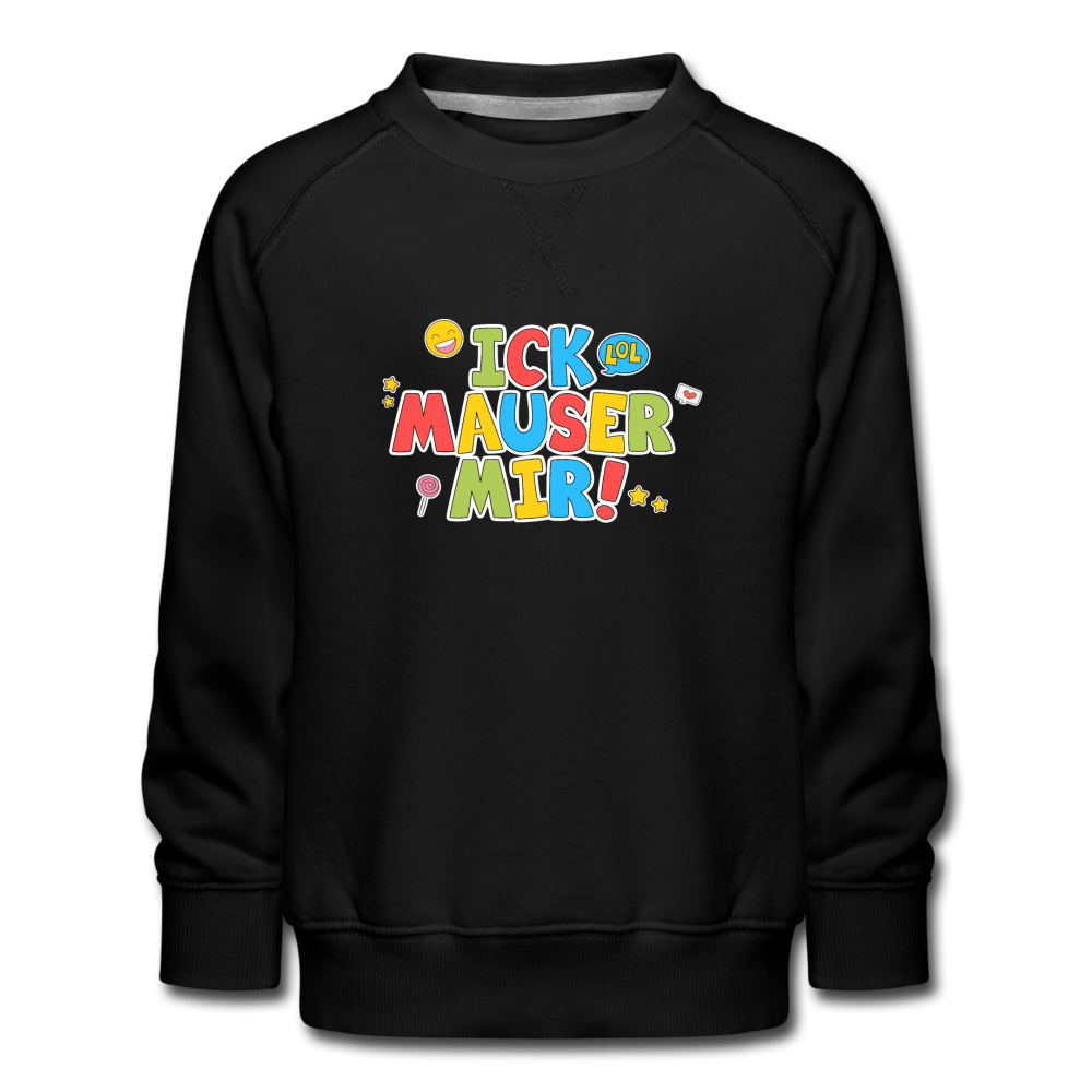 ick mauser - Kinder Premium Sweatshirt - Schwarz