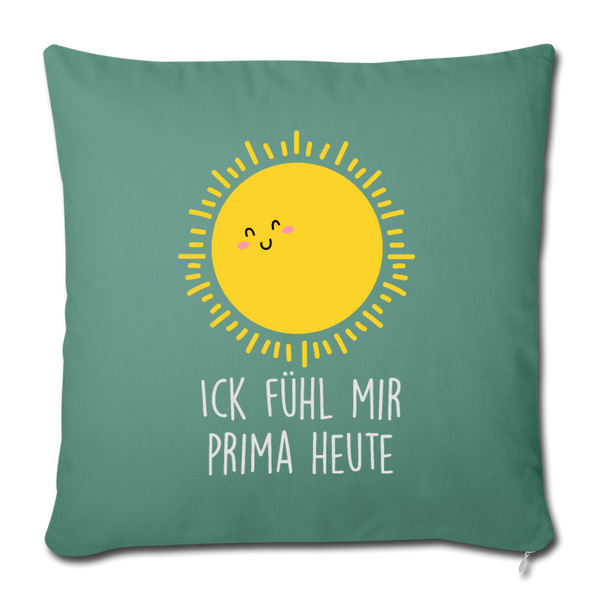 Ick fühl mir prima - Sofakissen mit Füllung (45 x 45 cm) - Tanngrün