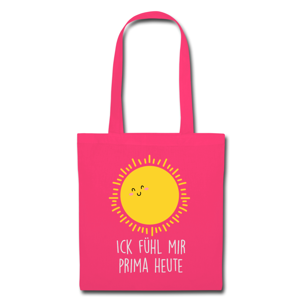 Ick fühl mir prima - Stoffbeutel - Azalea