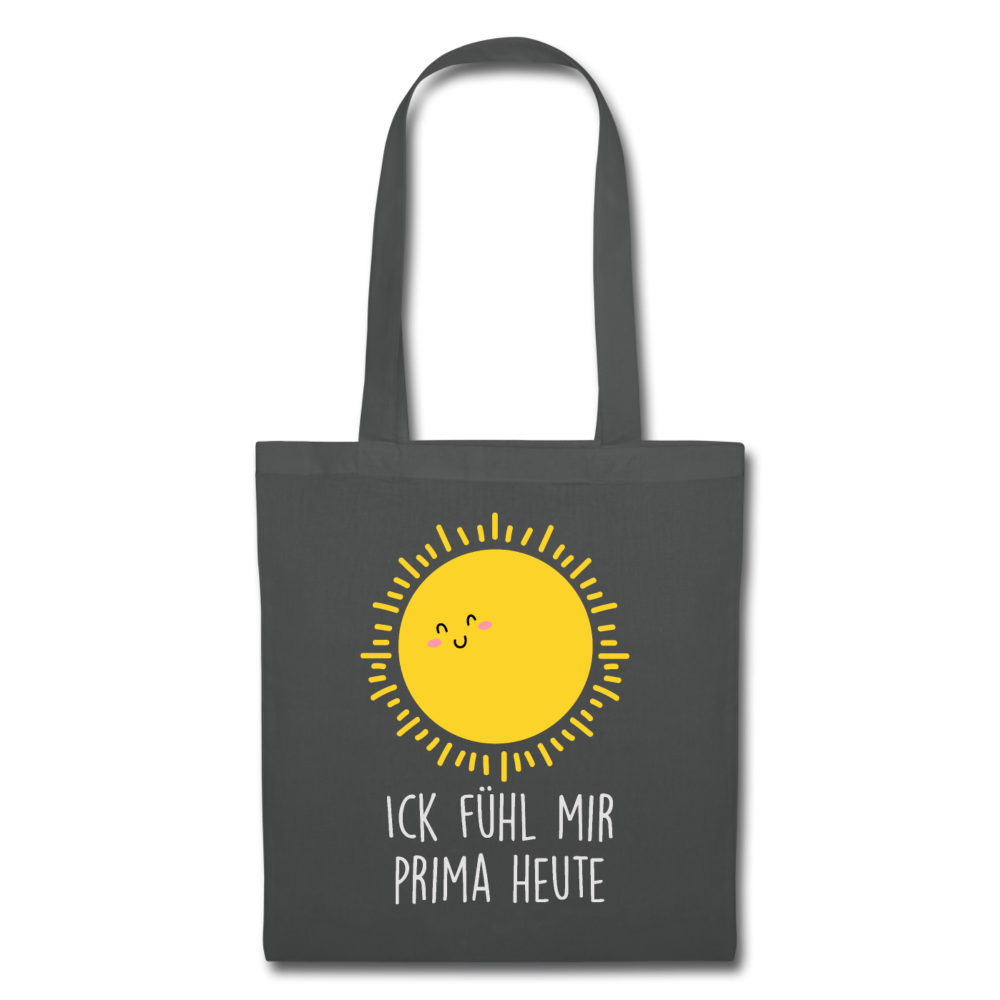 Ick fühl mir prima - Stoffbeutel - Graphite