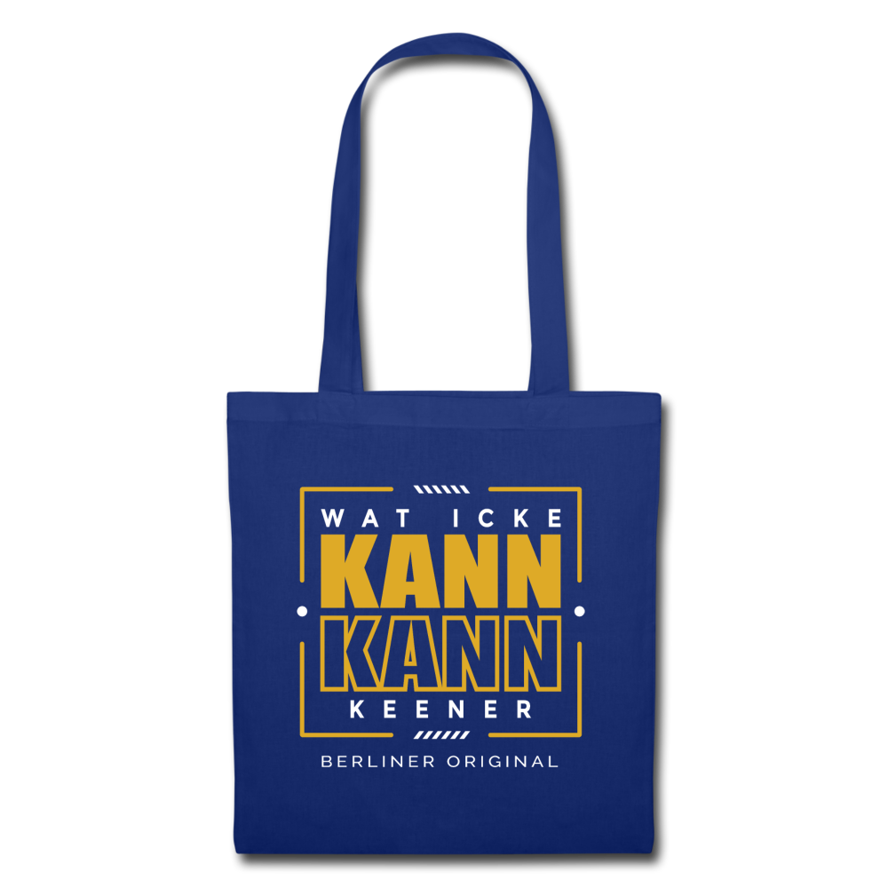 Wat Icke Kann, Kann Keener - Stoffbeutel - Royalblau