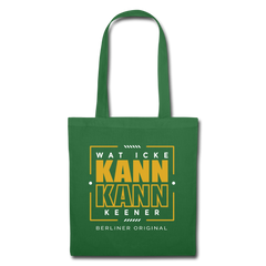 Wat Icke Kann, Kann Keener - Stoffbeutel