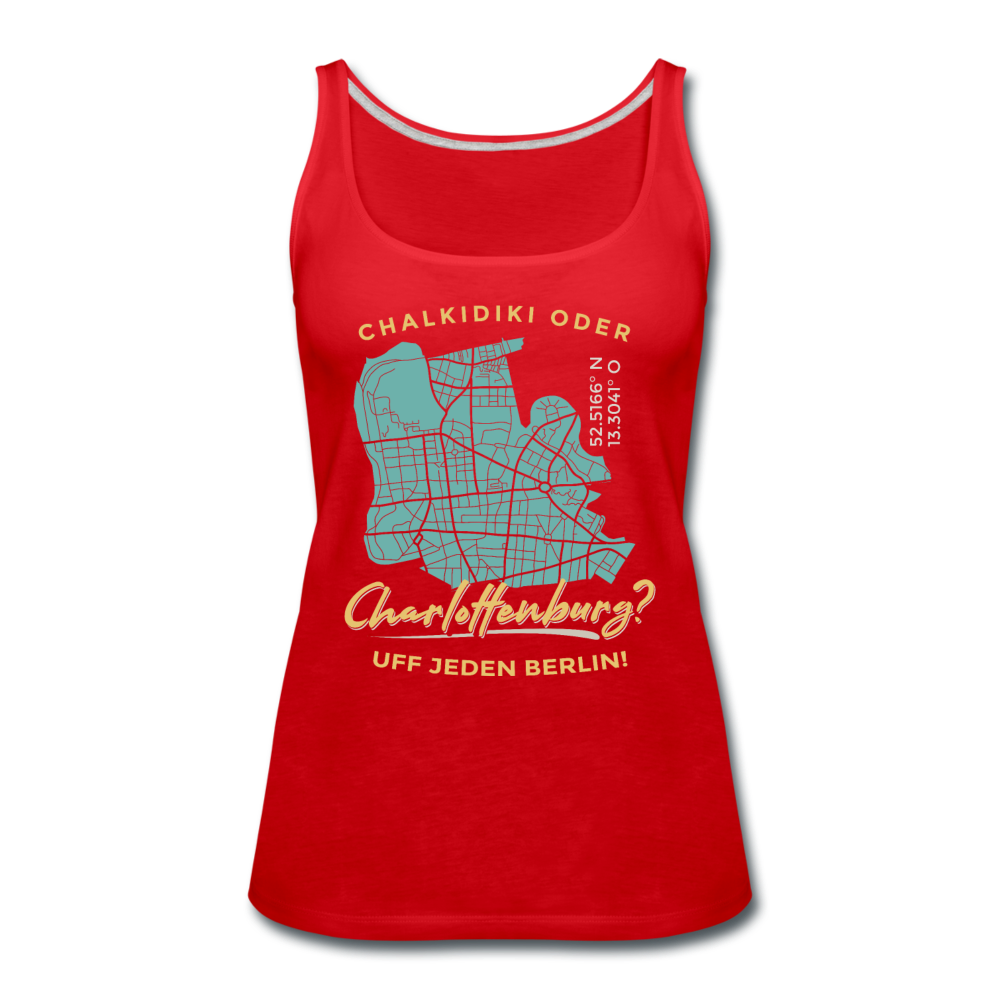 Chalkidiki oder Charlottenburg - Frauen Premium Tank Top - Rot