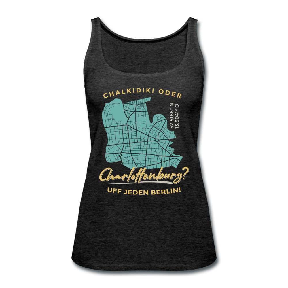 Chalkidiki oder Charlottenburg - Frauen Premium Tank Top - Anthrazit