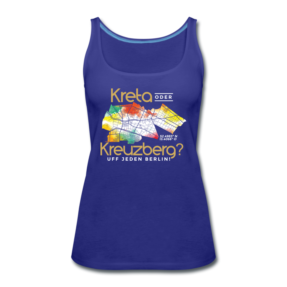 Kreta oder Kreuzberg - Frauen Premium Tank Top - Königsblau
