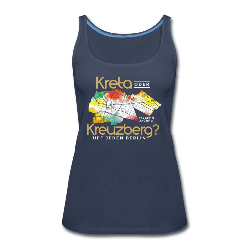 Kreta oder Kreuzberg - Frauen Premium Tank Top - Navy