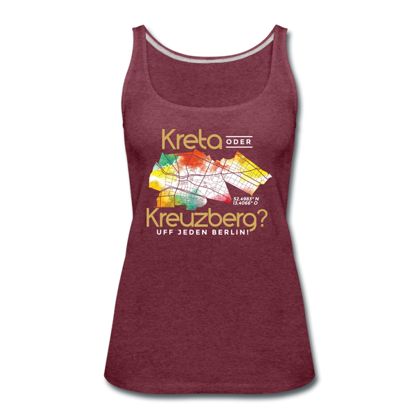 Kreta oder Kreuzberg - Frauen Premium Tank Top - Bordeauxrot meliert