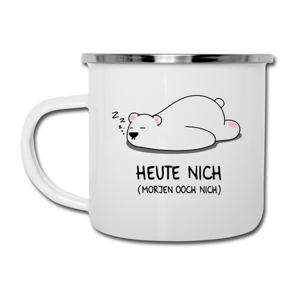 Heute nich! - Emaille Tasse