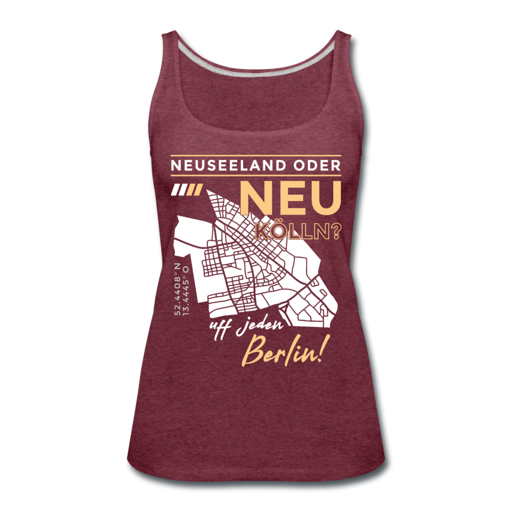 Neuseeland oder Neukölln - Frauen Premium Tank Top - Bordeauxrot meliert