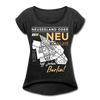 Neuseeland oder Neukölln - Frauen T-Shirt mit gerollten Ärmeln - Schwarz meliert